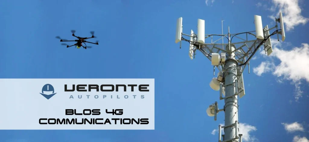 Veronte Autopilots enables drones to operate Beyond Line of Sight (BLOS) using 4G network communications for extended control.