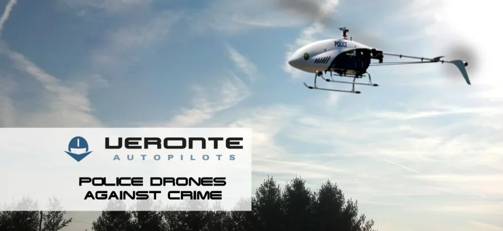 Police drone equipped with Veronte Autopilot patrolling the skies to combat crime.